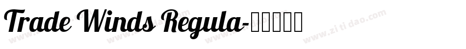Trade Winds Regula字体转换